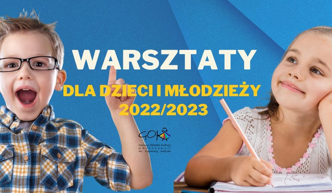 Oferta warsztatów dla dzieci i młodzeży