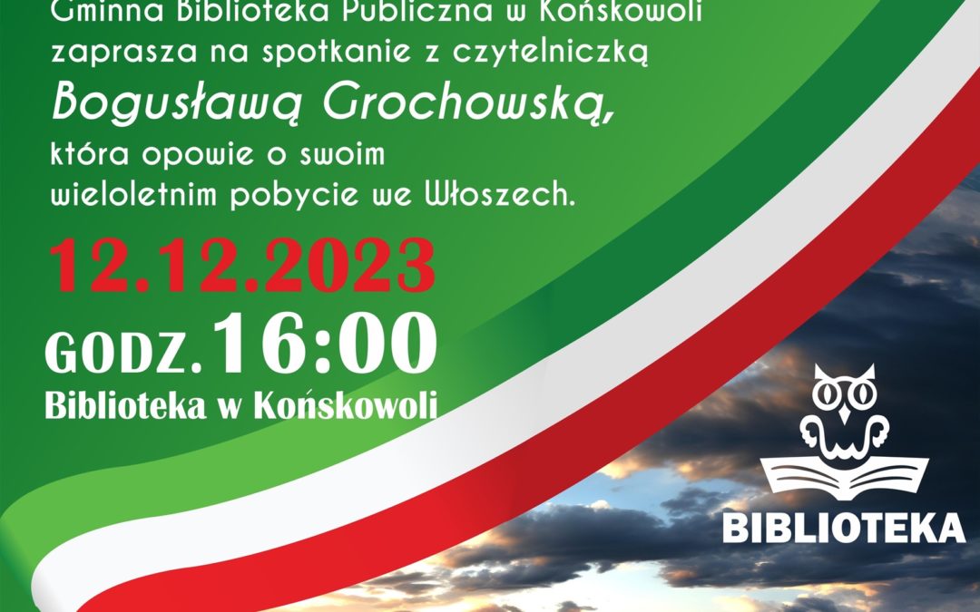 Włochy – mój drugi dom – spotkanie z Bogusławą Grochowską