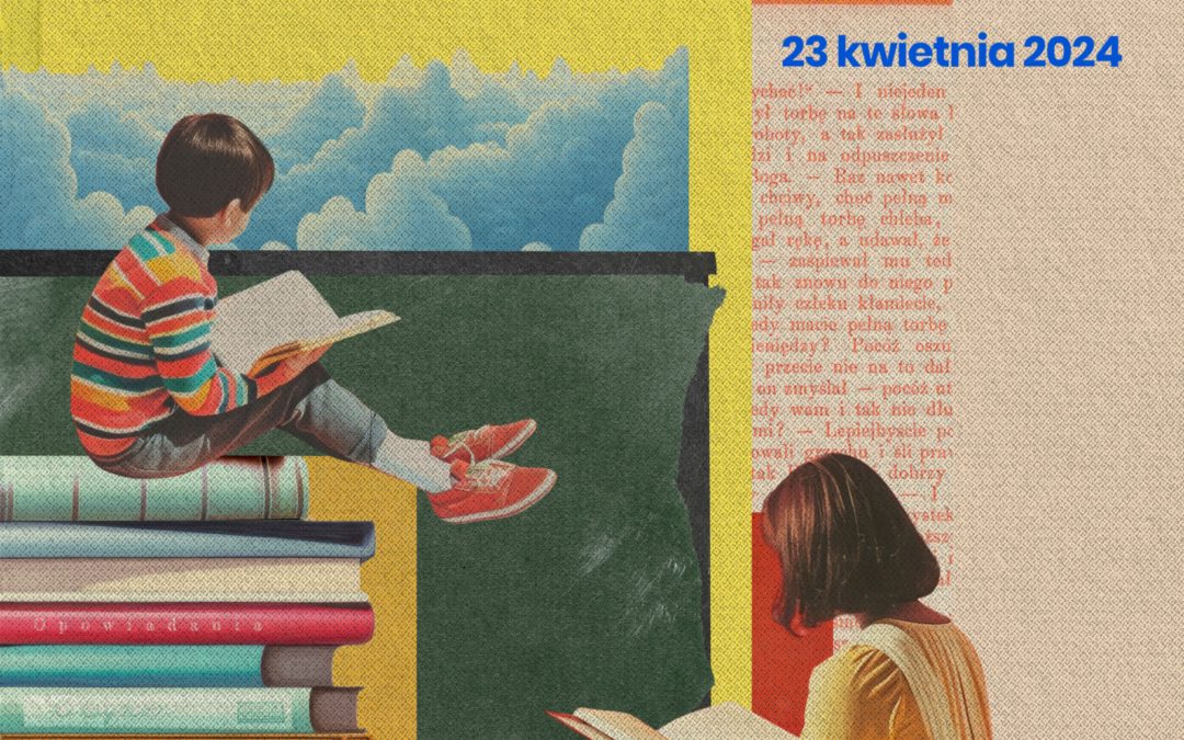 23 kwietnia – Międzynarodowy Dzień Książki i Praw Autorskich